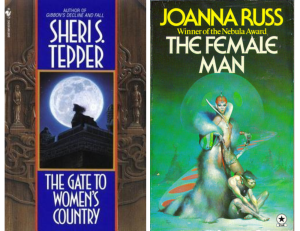 The covers of "The Gate to Women's Country" and "The Female Man."